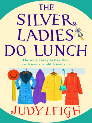 cover image of The Silver Ladies Do Lunch